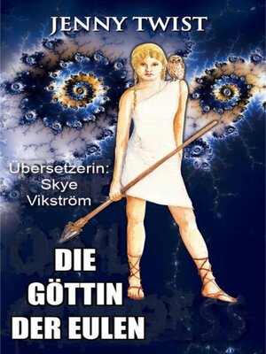 cover image of Die Göttin der Eulen